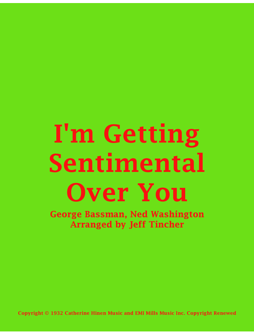 I'm Getting Sentimental Over You (Arr. Jeff Tincher) - Herb Alpert And The Tijuana Brass (Small Ensemble)