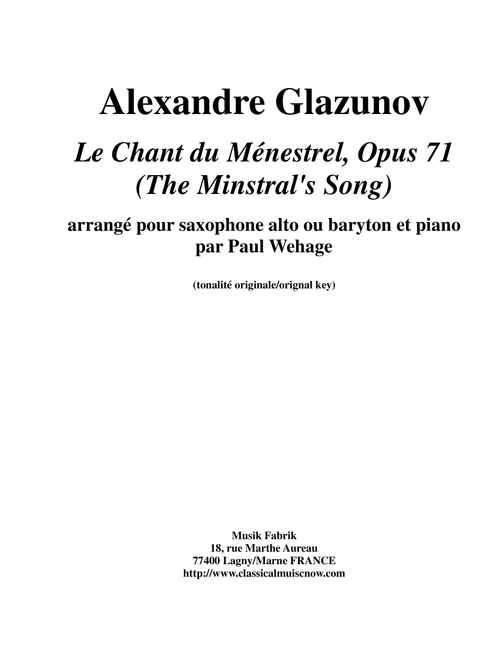 Alexandre Glazunov: Le Chant du Ménestrel (The Minstral's Song), op. 71, arranged for Eb alto or bar (Arr. Paul Wehage) (Instrumental Duet and Piano)