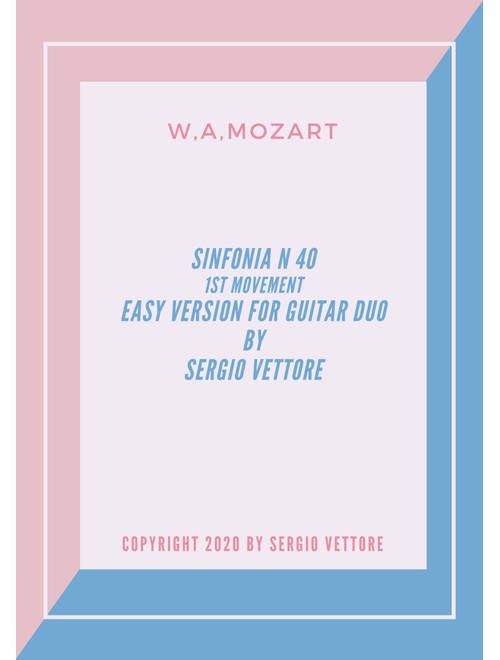 w.a.mozart symphonie n 40-1st movement-easy version for guitar duet (Arr. sergio vettore) (Solo Guitar)