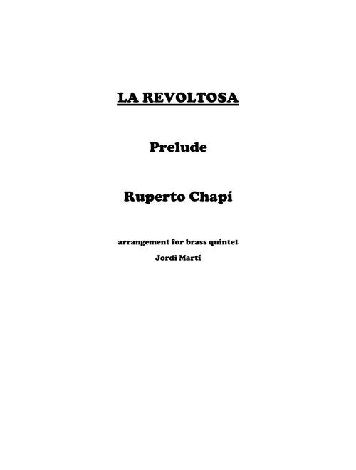 La Revoltosa (Arr. JORDI MARTI) - Ruperto Chapí (Brass Ensemble)
