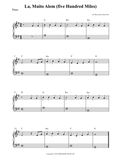La, Muito Alem (five Hundred Miles) (Arr. Wesley S. SIlva) - Hedy West, Maria Julia (Easy Piano)