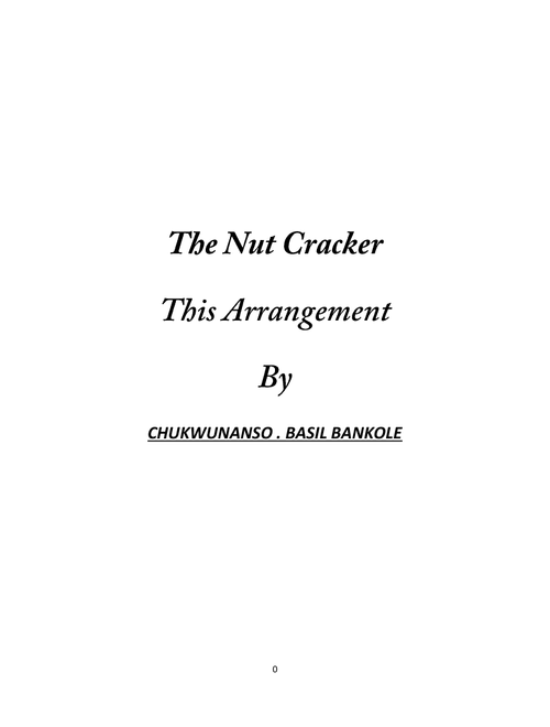 The Nut Cracker (Arr. Chukwunanso Bankole Basil) - Tchaikovsky (Instrumental Solo (with Piano Accompaniment))