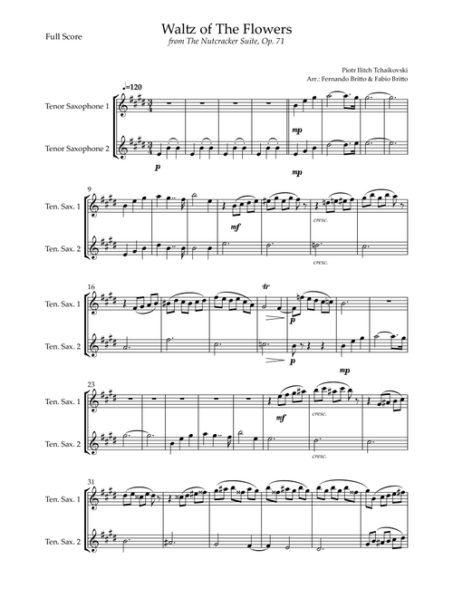 Waltz of The Flowers - from Nutcracker (P. I. Tchaikovsky) for Tenor Saxophone Duo (Arr. Fernando Britto, Fabio Britto) - Piotr Ilitch Tchaikovsky (Tenor Sax Duet)