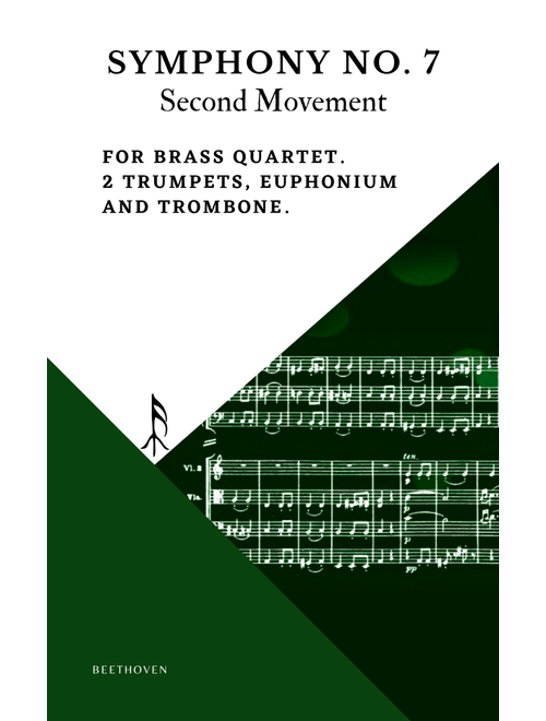 Beethoven Symphony 7 Movement 2 Allegretto for Brass Quartet 2 Trumpet Euphonium Trombone (Arr. Woods Only) (Brass Ensemble)