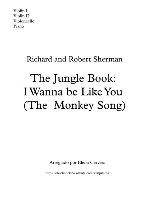 I Wan'na Be Like You (the Monkey Song) (Arr. Elena Cervera) - Richard M. Sherman, Robert B. Sherman (String Ensemble)
