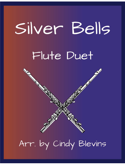Silver Bells (Arr. Cindy Blevins) - Plumb (Flute Duet)