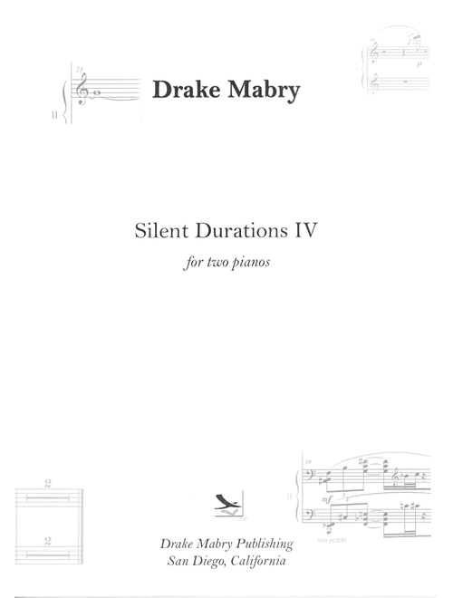 Silent Durations IV (a Zen experience) - Drake Mabry (Piano Duet)