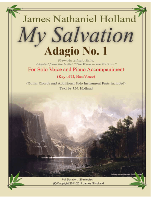 Adagio No 1, My Salvation from An Adagio Suite for Solo Low (Bass clef) Voice and Piano - James Nathaniel Holland (Piano-Vocal-Guitar (Piano Accompaniment))
