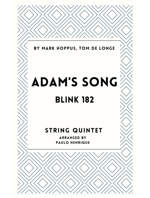 Adam's Song (Arr. Paulo Henrique) - Blink 182 (String Ensemble)