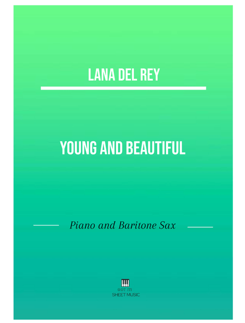 Young And Beautiful (Arr. ANDRE LAITANO) - Lana Del Ray (Small Ensemble)