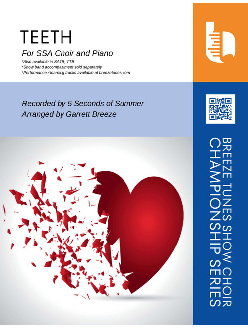 Teeth (Arr. Garrett Breeze) - 5 Seconds Of Summer (Choral, SSA)
