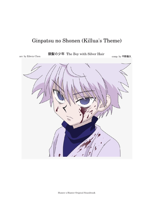 Ginpatsu no Shonen (The Boy with Silver Hair )| 銀髪の少年 | HxH OST