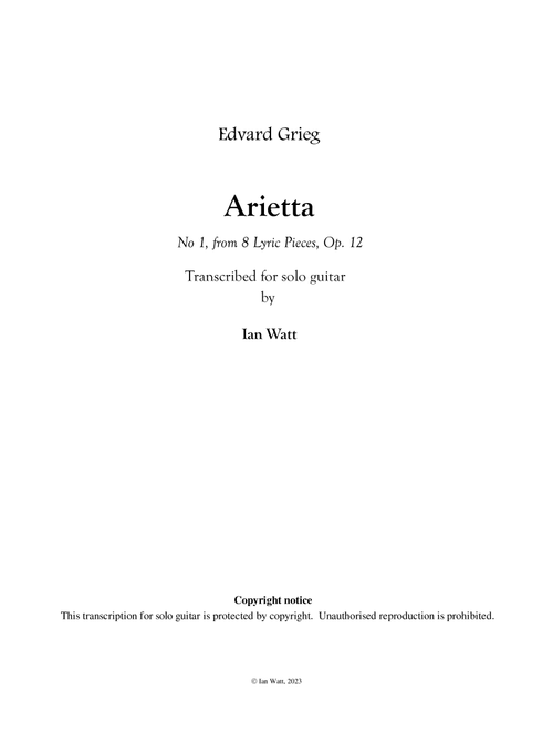 Arietta (Lyric Piece, Op. 12/1) (Arr. Ian Watt) - Edvard Grieg (Solo Guitar)
