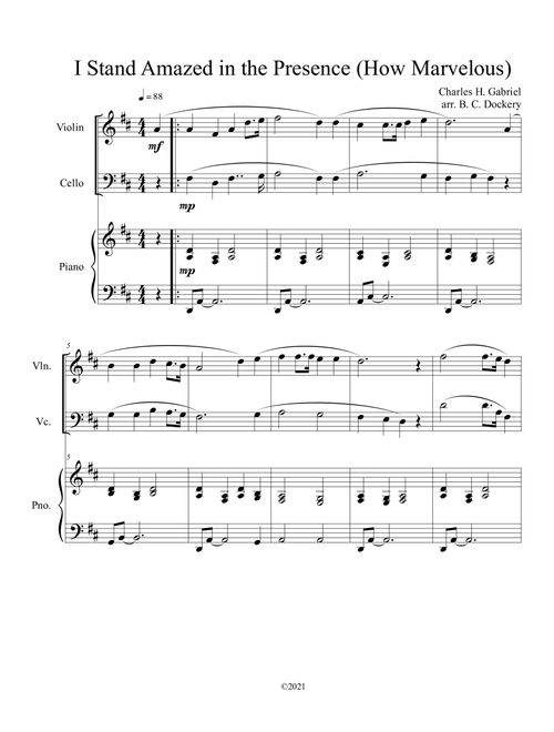I Stand Amazed in the Presence (How Marvelous) for violin and cello duet with optional piano accompa (Arr. B. C. Dockery) - Charles H Gabriel (String Ensemble)