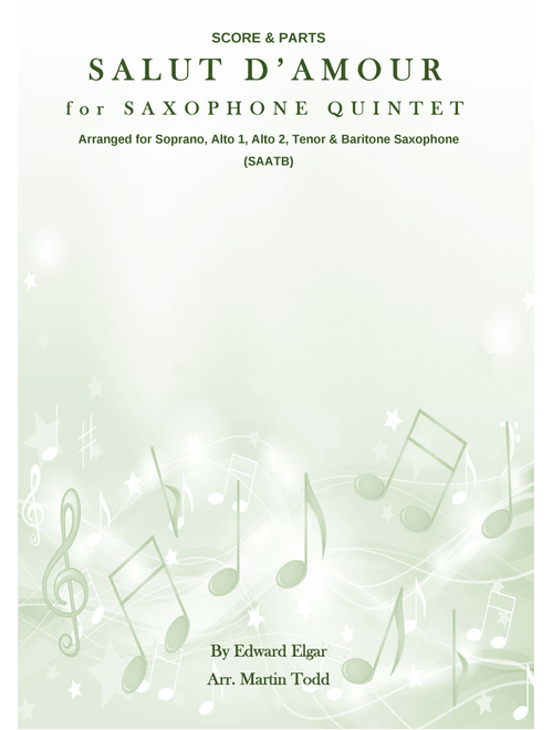 Salut D'Amour for Saxophone Quintet (Arr. Martin Todd) - Edward Elgar (Woodwind Ensemble)