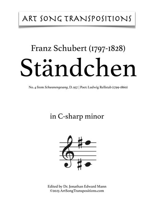 SCHUBERT: StÃ¤ndchen, D. 957 no. 4 (transposed to C-sharp minor and C minor) (Arr. ArtSongTranspositions.com) - Franz Schubert (Piano Vocal)