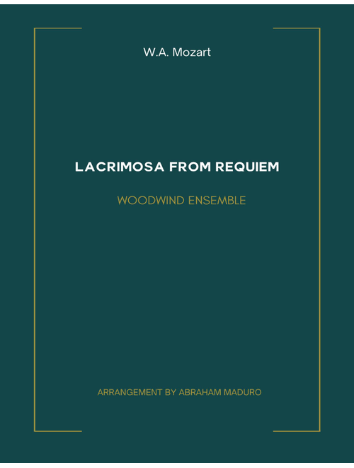 Lacrimosa from Mozart`s Requiem (Arr. Abraham Maduro) - WA Mozart (Woodwind Ensemble)