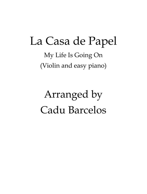 La Casa De Papel (my Life Is Going On) (Arr. Cadu Barcelos) - Ivan Marinez Lacamara, Manel Santisteban (Violin and Piano)