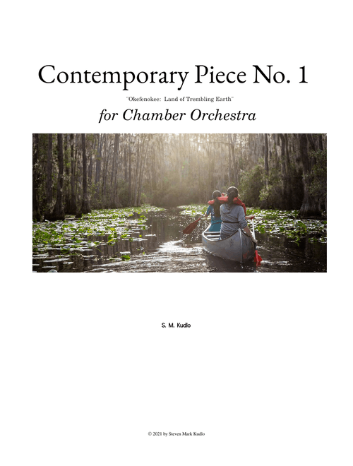 Contemporary Piece for Chamber Orchestra No. 1; "Okefenokee" - Steven Kudlo