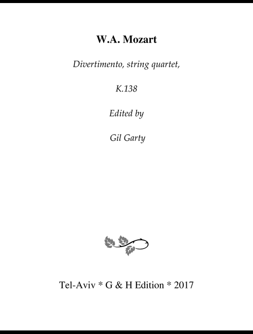 Divertimento, K.138 (original version for string quartet) (Arr. Gil Garty) - Wolfgang Amadeus Mozart (String Quartet)