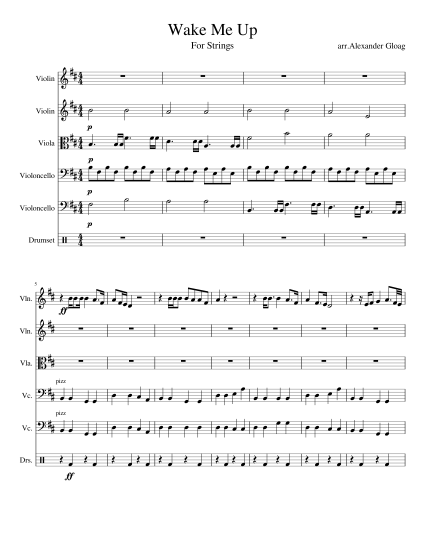 besøg Berettigelse Sukkerrør Wake Me Up by Avicii. arrangment Sheet music for Violin, Viola, Cello, Drum  group (Mixed Ensemble) | Musescore.com