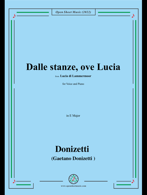 Donizetti-Dalle stanze,ove Lucia,from Lucia di Lammermoor,for Voice and Piano (Arr. OSM Press) (Piano Vocal)