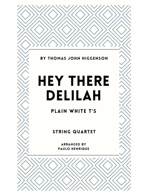 Hey There Delilah (Arr. Paulo Henrique da Silva Costa) - Plain White T's (String Quartet)