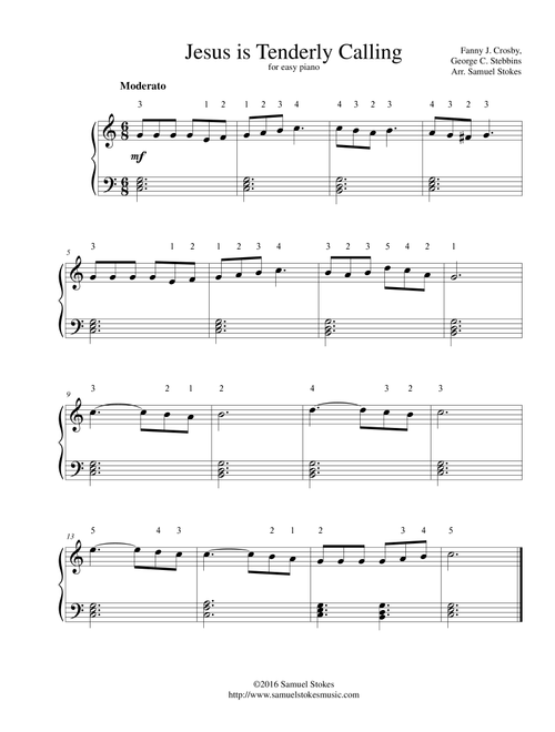 Jesus is Tenderly Calling (Jesus is Calling) - for easy piano (Arr. Samuel Stokes) - Fanny J. Crosby, George C. Stebbins (Easy Piano)