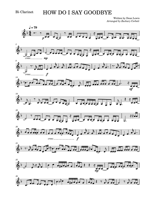 How Do I Say Goodbye (Arr. Zachary Corbett) - Dean Lewis (Clarinet Solo)