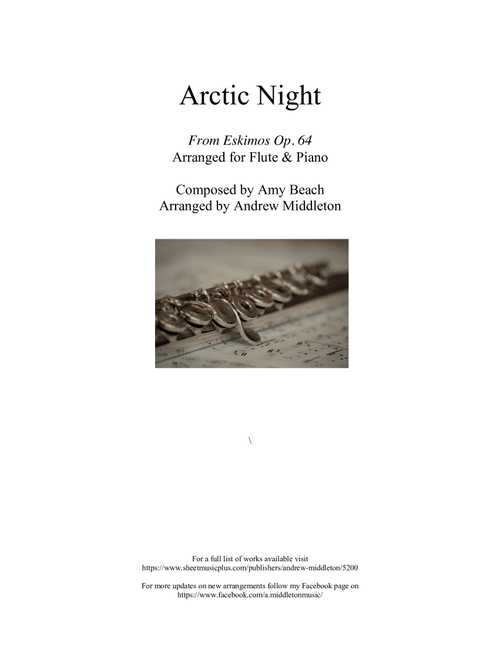 Arctic Night arranged for Flute and Piano (Arr. Andrew Middleton) - Amy Beach (Flute and Piano)