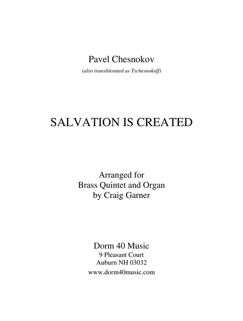 Salvation Is Created  (for Brass Quintet and Organ) (Arr. Craig Garner) - Pavel Chesnokov (Brass Ensemble)