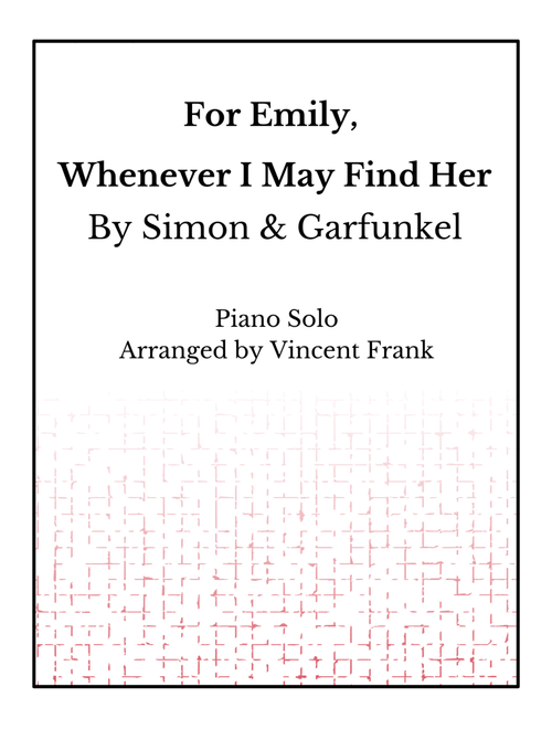 For Emily, Whenever I May Find Her (Arr. Vincent Frank) - Simon & Garfunkel (Piano Solo)