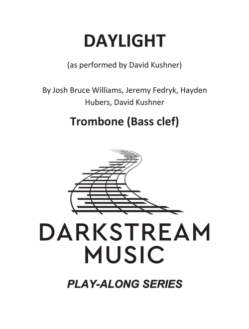 Daylight (Arr. Douglas Cameron) - David Kushner (Trombone Solo)
