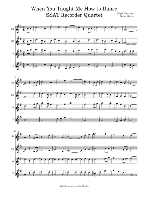 When you taught me how to dance SSAT Recorder Quartet