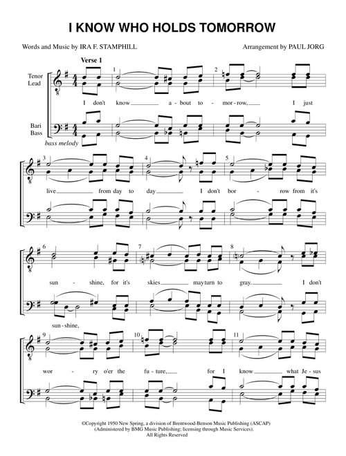 I Know Who Holds Tomorrow (Arr. Paul A. Jorg) - Ira F. Stanphill (Choral, TTBB)