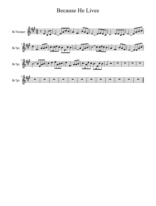 Because he lives - Misc Praise Songs