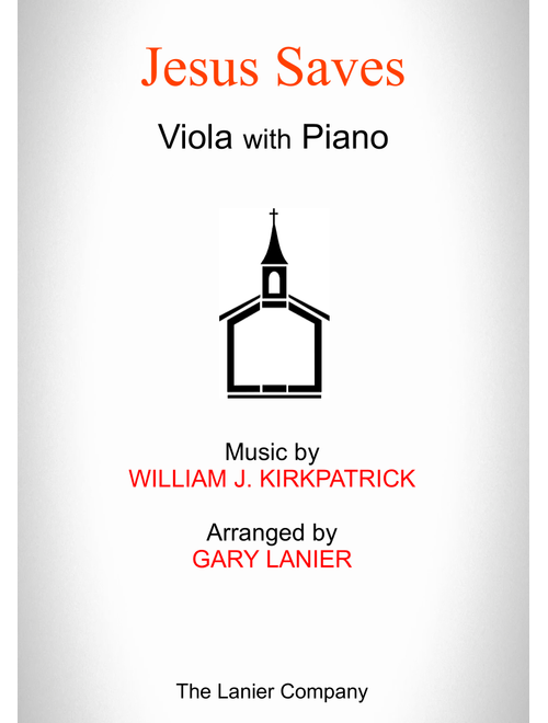 JESUS SAVES (Viola with Piano - Score & Part included) (Arr. Gary Lanier) - William J Kirkpatrick (Viola and Piano)