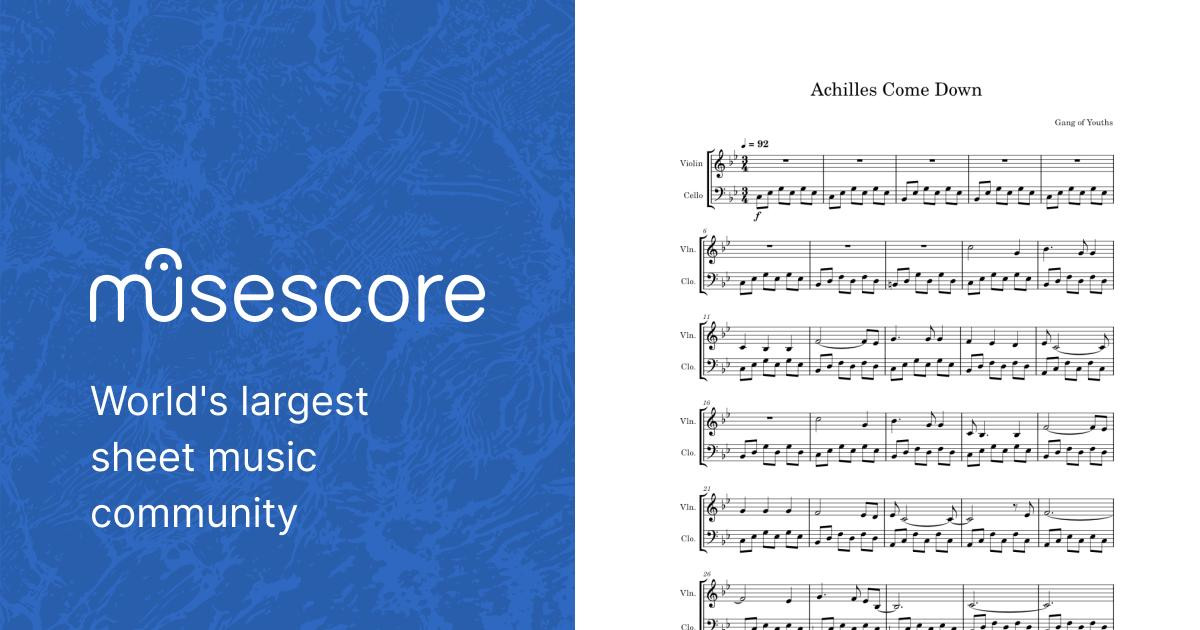 Achilles come down Gang Of Youths Achilles Come Down Sheet music for Violin, Cello (String