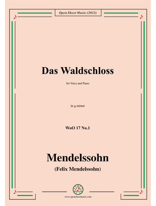 F. Mendelssohn-Das Waldschloss,WoO 17 No.1,in g minor (Arr. OSM Press) (Piano Vocal)