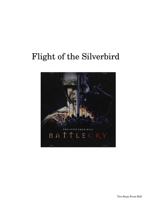 Flight of the silverbird – Two Steps From Hell (Orchestral Arrangement)