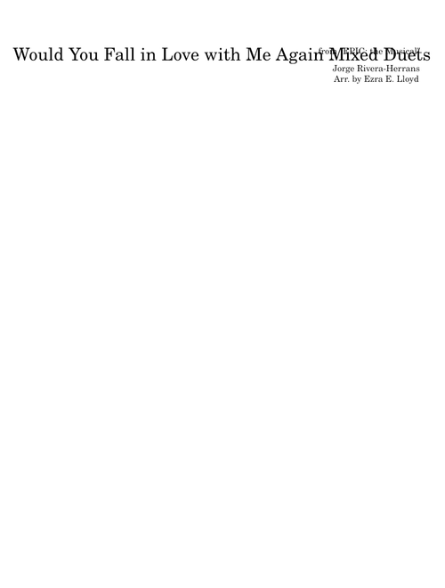 Would You Fall in Love with Me Again – Jorge Rivera-Herrans