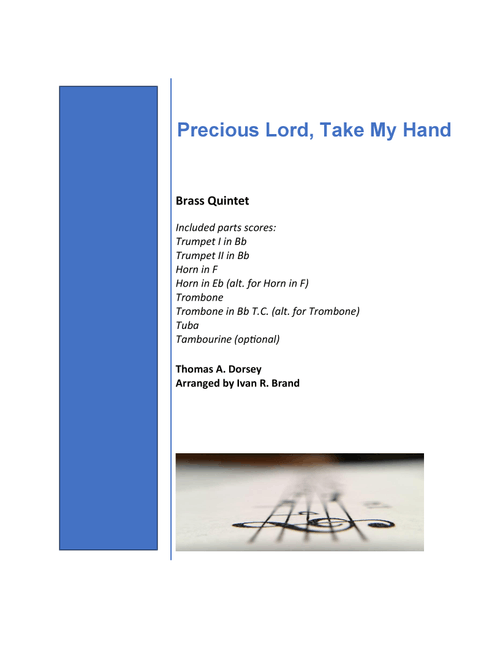 Take My Hand, Precious Lord (Arr. Ivan Brand) - Thomas A Dorsey (Brass Ensemble)