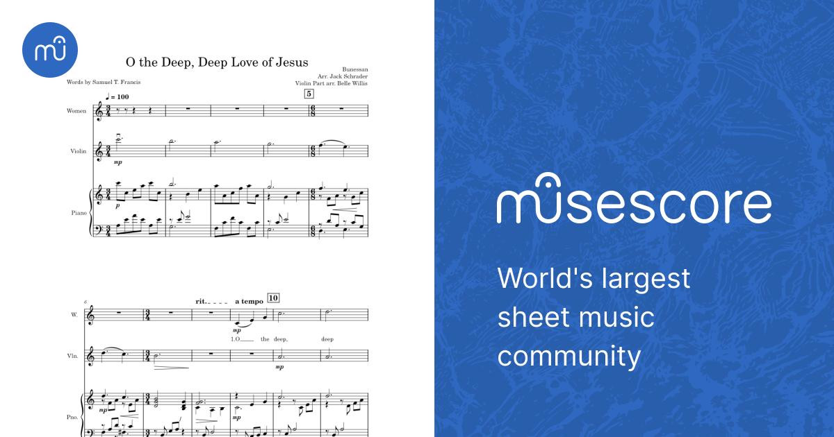 O the Deep, Deep Love of Jesus – Bunessan Gaelic melody. Sheet