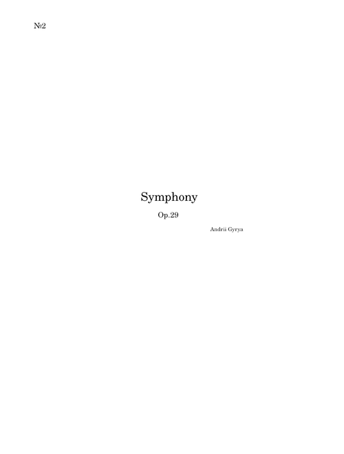 Symphony no.2 Op.29 – Andrii Gyrya