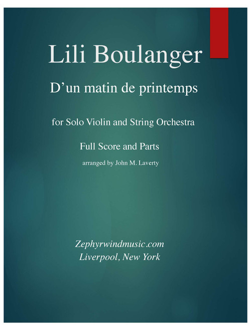 D'un matin de printemps (Arr. John M. Laverty) - Lili Boulanger (Orchestra)