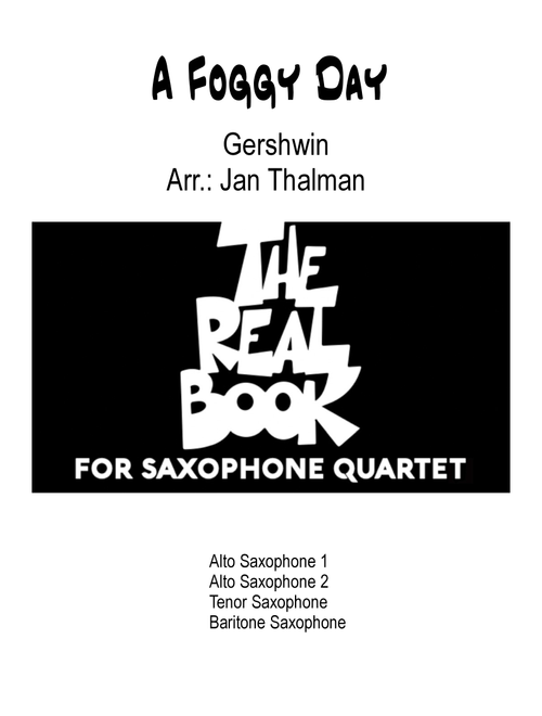 A Foggy Day (in London Town) (Arr. Jan Thalman) - Ira Gershwin, George Gershwin (Woodwind Ensemble)