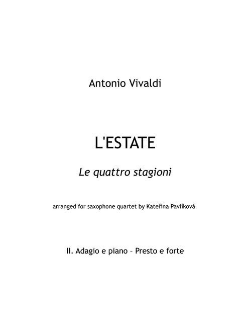 A. Vivaldi: Summer from the Four Seasons for Saxophone Quartet, II. Adagio e piano – Presto e fort (Arr. Kateřina Pavlíková) - Antonio Vivaldi (Woodwind Ensemble)