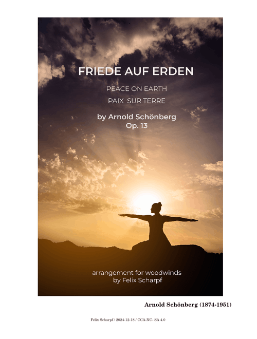 Friede auf Erden (Peace on Earth) Op. 13 - Arnold Schönberg -  for Woodwinds (arr. Felix Scharpf)
