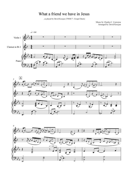 What a friend we have in Jesus - TRIO (piano, violin & clarinet) (Arr. David Kocijan) (Instrumental Duet and Piano)