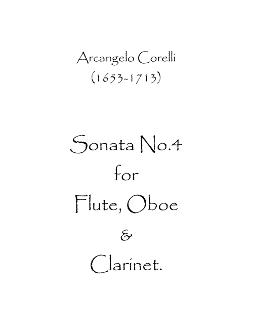 Sonata No.4 (Arr. Spence Bundy) - Arcangelo Corelli (Woodwind Ensemble)